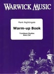 Mark Nightingale  Warm-up Book - Trombone Studies Bass Clef